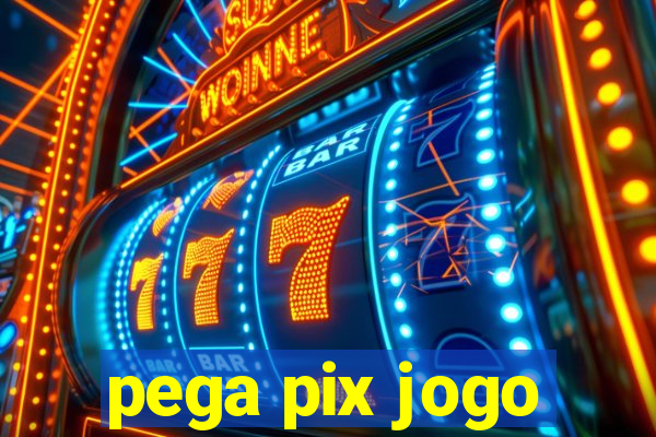 pega pix jogo
